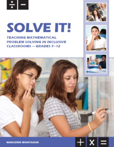 Solve It! is an evidence-based instructional approach that can be embedded into any mathematical curriculum that includes teaching math word problem-solving skills.